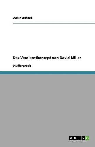 Das Verdienstkonzept von David Miller