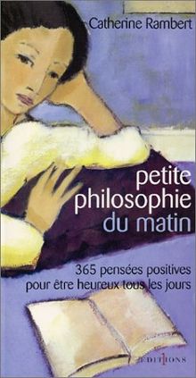 Petite philosophie du matin