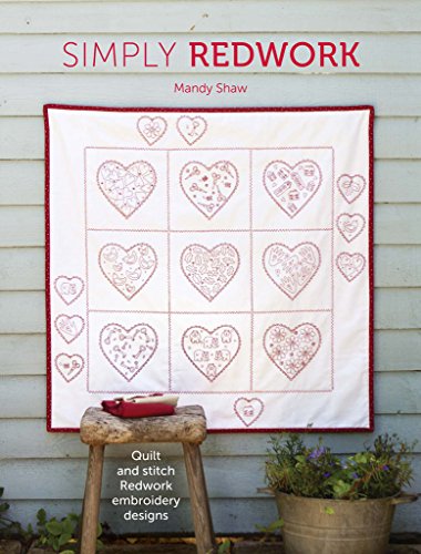 Mandy Shaw Simply Redwork, Quilt And Stitch Redwork Embroidery Designs