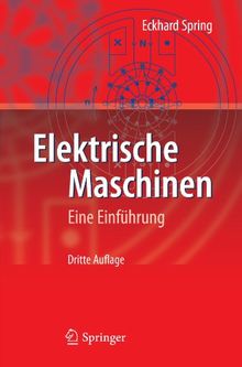 Elektrische Maschinen: Eine Einfuhrung (Springer-Lehrbuch) (German Edition)