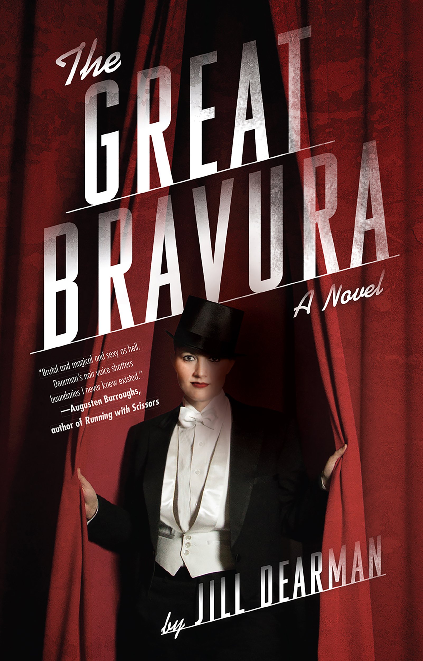 Great Bravura: A Novel