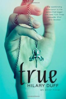 True: An Elixir Novel