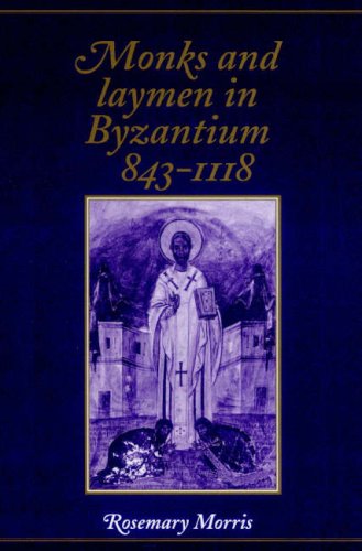 Monks & Laymen Byzantium 843-1118