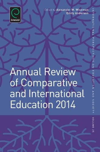 Annual Review of Comparative and International Education 2014 (International Perspectives on Education and Society, 25, Band 25)