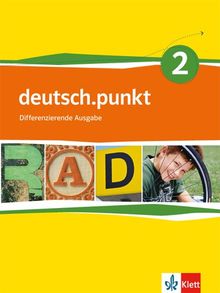 deutsch.punkt / Schülerbuch 6. Schuljahr: Differenzierende Ausgabe