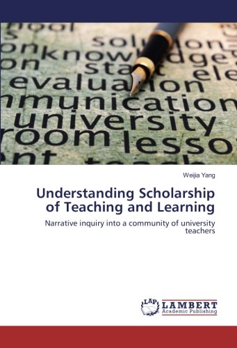 Understanding Scholarship of Teaching and Learning: Narrative inquiry into a community of university teachers