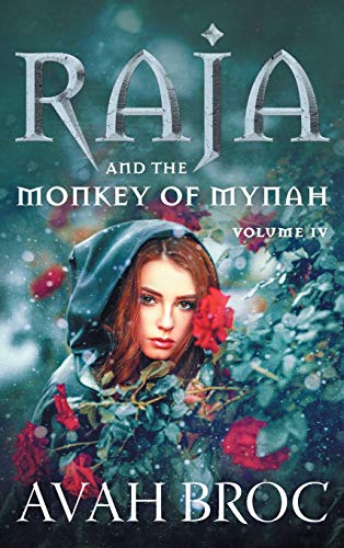Raja and the Monkey of Mynah (Land of Rousse)