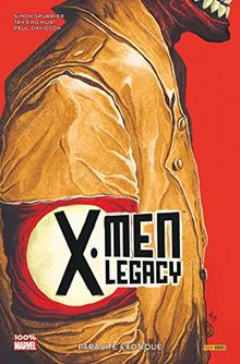 X-Men legacy. Vol. 2. Parasite exotique