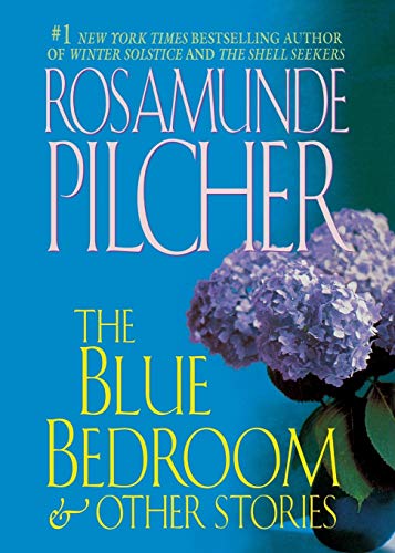 Rosamunde Pilcher The Blue Bedroom And Other Stories