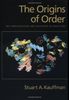 The Origins of Order: Self-Organization and Selection in Evolution