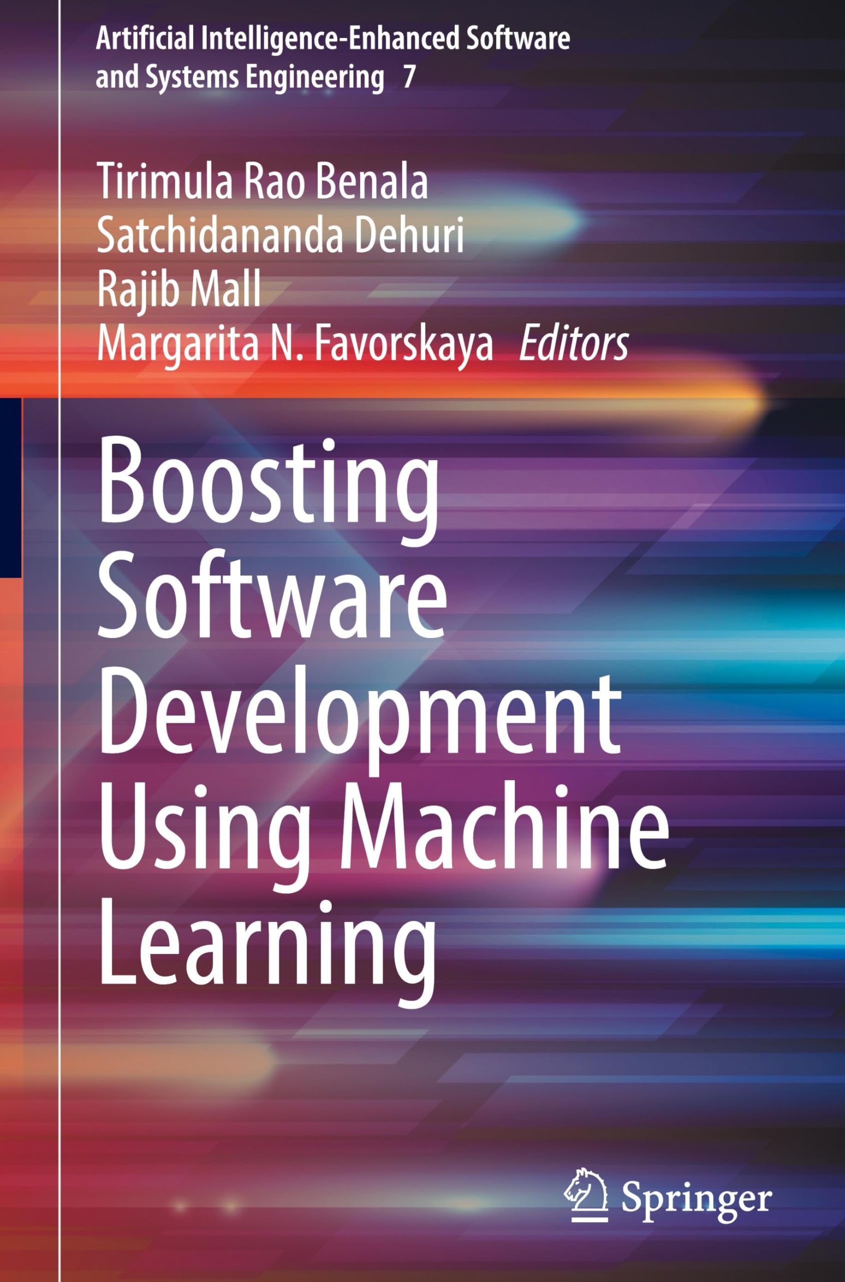 Boosting Software Development Using Machine Learning (Artificial Intelligence-Enhanced Software and Systems Engineering, 7, Band 7)