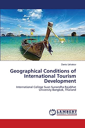 Geographical Conditions of International Tourism Development: International College Suan Sunandha Rajabhat University Bangkok, Thailand
