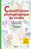 Classification phylogénétique du vivant. Vol. 1