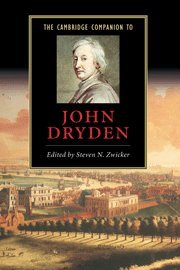 The Cambridge Companion to John Dryden (Cambridge Companions to Literature)