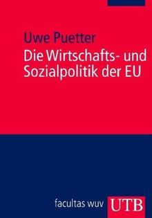 Die Wirtschafts- und Sozialpolitik der EU: Europa kompakt 3