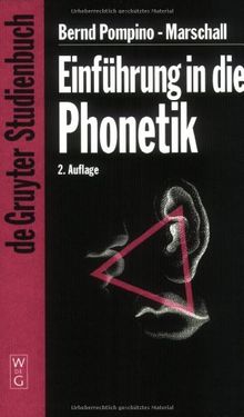 Einführung in die Phonetik: 2 (Gruyter - de Gruyter Studienbücher) (de Gruyter Studienbuch)