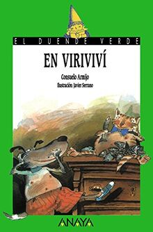 En Viriviví (Literatura Infantil (6-11 Años) - El Duende Verde, Band 25)