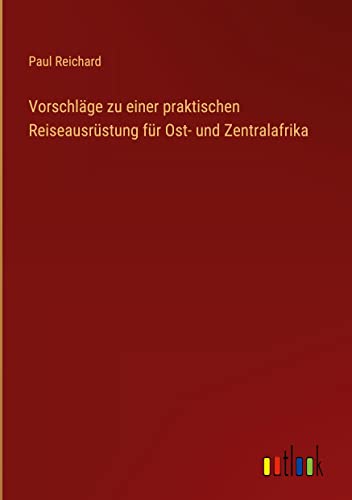 Vorschläge zu einer praktischen Reiseausrüstung für Ost- und Zentralafrika