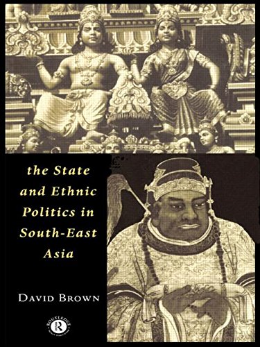 The State and Ethnic Politics in SouthEast Asia (Politics in Asia)