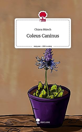 Coleus Caninus. Life is a Story - story.one