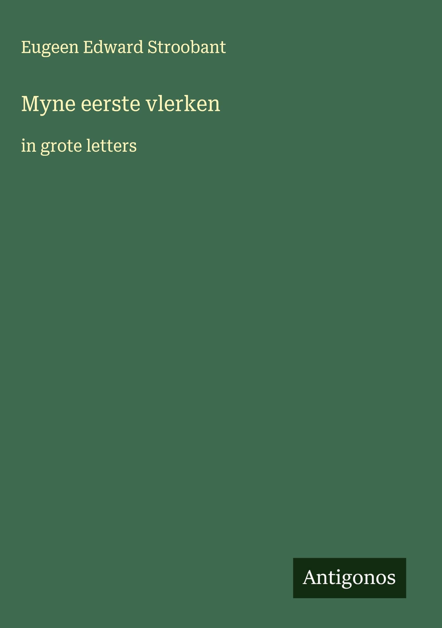 Myne eerste vlerken: in grote letters