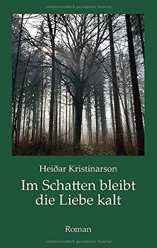 Im Schatten bleibt die Liebe kalt