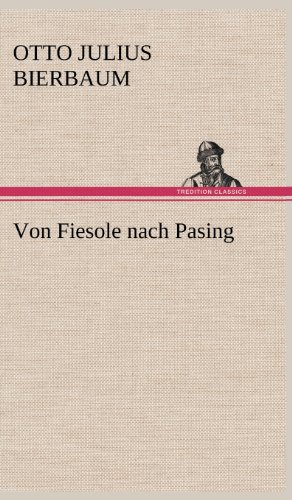 Von Fiesole nach Pasing
