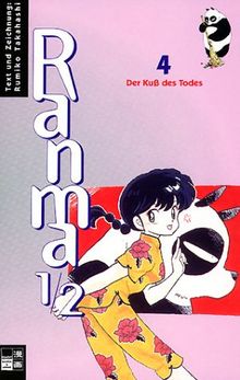 Ranma 1/2 #04: Der Kuss des Todes: BD 4 von Takahashi, Rumiko | Buch | Zustand sehr gut