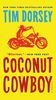 Coconut Cowboy: A Novel (Serge Storms, Band 20)