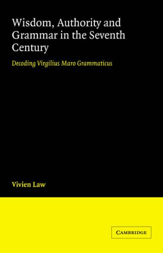 Wisdom, Authority and Grammar in 7C: Decoding Virgilius Maro Grammaticus