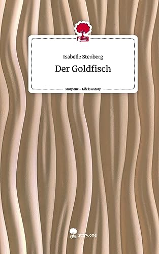 Der Goldfisch. Life is a Story - story.one