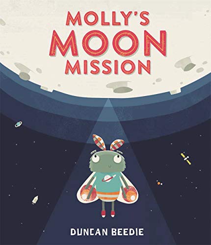 Beedie, D: Molly's Moon Mission