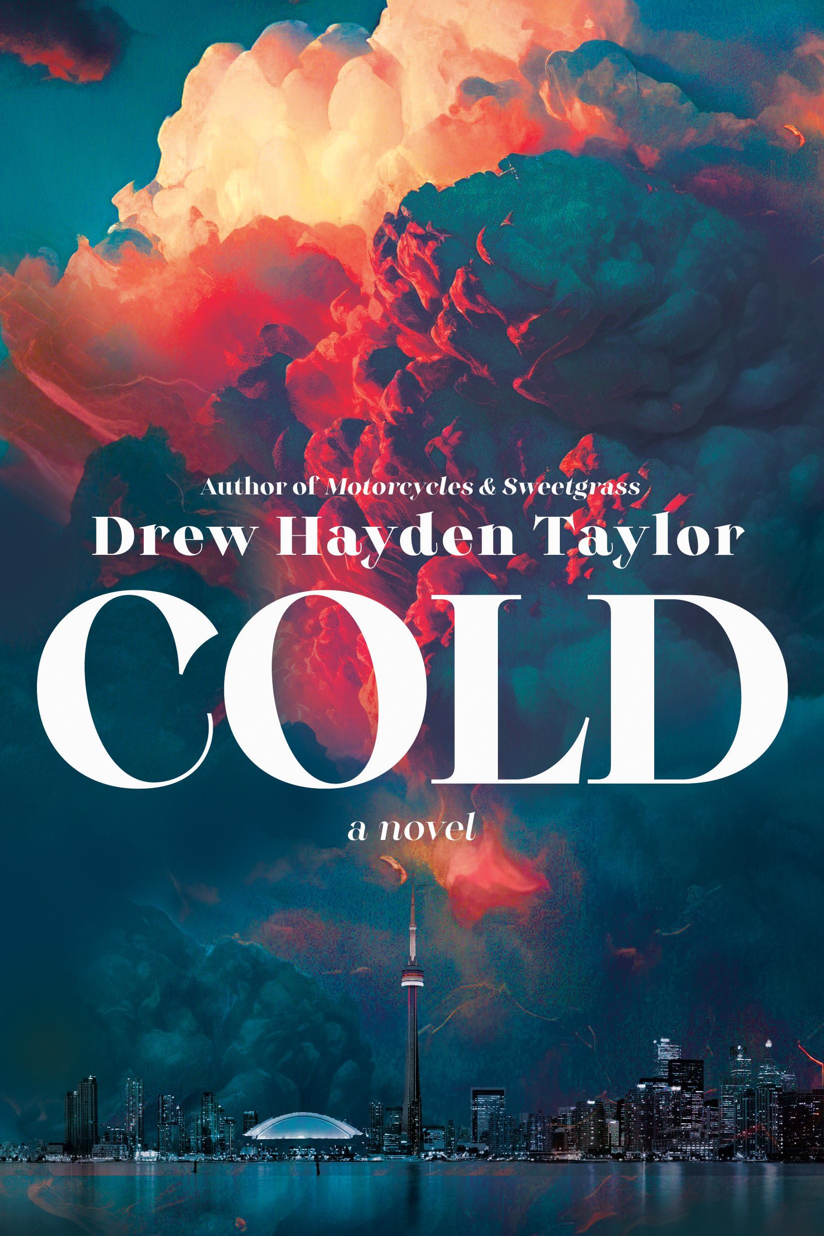 Taylor, Drew Hayden Cold, A Novel