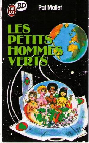 Les Petits Hommes Verts Bd Von Pat Mallet