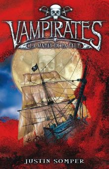 Vampirates. Vol. 2. La marée de la peur