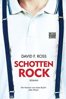 Schottenrock: Roman (Schottland Trilogie, Band 2)