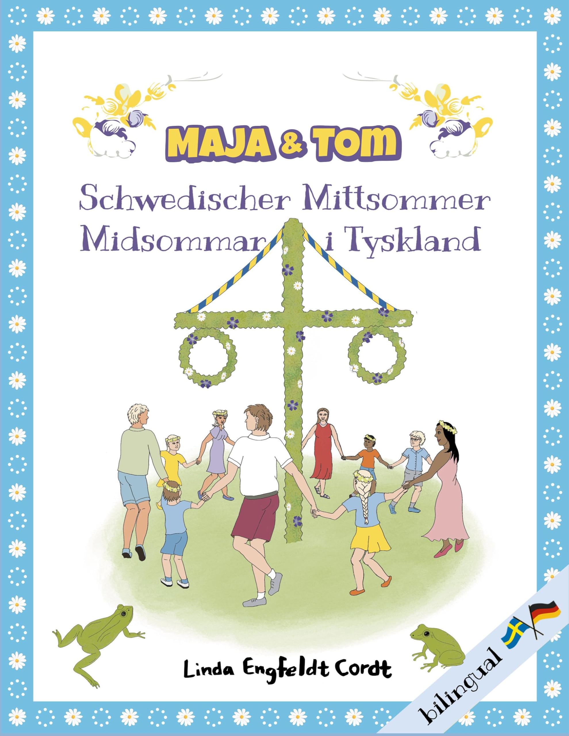 Maja & Tom: Schwedischer Mittsommer - Midsommar i Tyskland