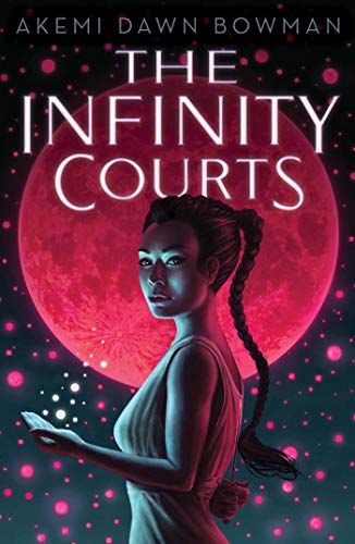 Bowman, Akemi Dawn The Infinity Courts (Volume 1)