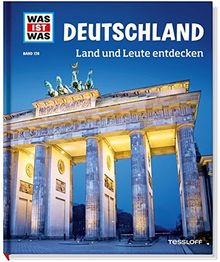 Deutschland. Land und Leute entdecken (WAS IST WAS Sachbuch, Band 126)