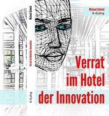 Verrat im Hotel der Innovation: Aber das Projekt „Otto II“ lässt sich nicht aufhalten