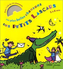Les Plus Belles Chansons Des Petits Lascars De 3 A 6 Ans 1 Livre 1 Cd Audio Les Petits Lascars De Michele Garabedian Les Plus Belles Chansons Des Petits Lascars De 3 A 6 Ans 1 Livre 1 Cd Audio Les Petits Lascars De Michele Garabedian