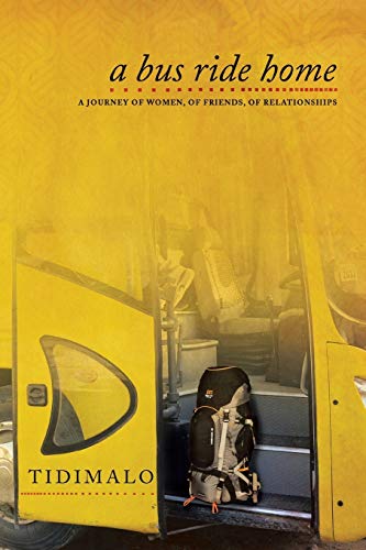 A Bus Ride Home: A Journey of Women, of Friends, of Relationships
