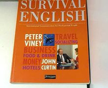 Survival English: International Communication for Professional People