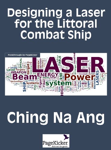 Designing a Laser for the Littoral Combat Ship