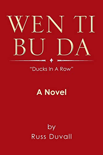Wen Ti Bu Da: Ducks in a Row