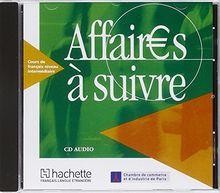 Affaires a Suivre CD Audio Eleve (Mat.Etranger)