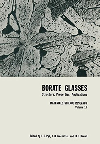 Borate Glasses: Structure, Properties, Applications (Materials Science Research, Band 12)