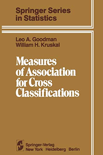 Measures of Association for Cross Classifications (Springer Series in Statistics)