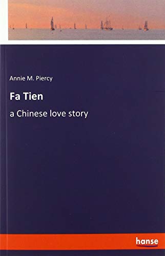 Fa Tien: a Chinese love story