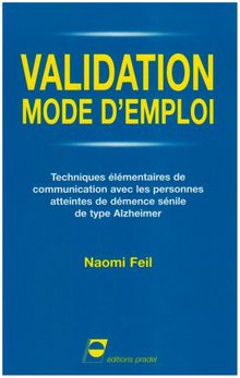 La Validation, mode d'emploi